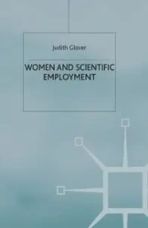 Women and Scientific Employment - Glover J.
