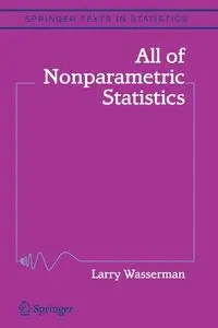 All of Nonparametric Statistics - Larry Wasserman