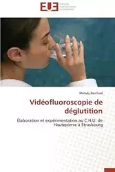 Vidéofluoroscopie de déglutition - DEVILLARD-M