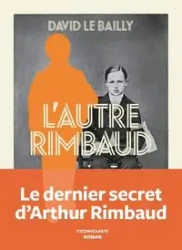 Autre Rimbaud - David Le Bailly