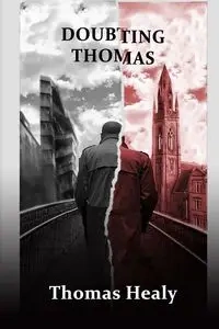 Doubting Thomas - Thomas Healy