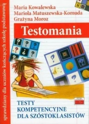 Testomania-testy kompetencyjne dla szóstoklasistów - Maria Kowalewska, Mariola Matuszewska-Komuda, Gra