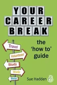 Your Career Break - Sue Hadden