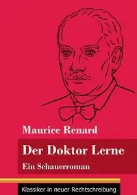 Der Doktor Lerne - Maurice Renard
