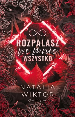 eBook Rozpalasz we mnie wszystko - Natalia Wiktor epub