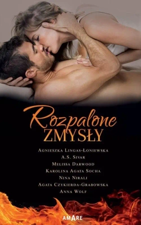 Rozpalone zmysły - Antologia