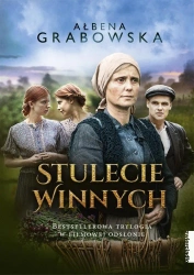 Stulecie Winnych. Bestsellerowa trylogia - Ałbena Grabowska