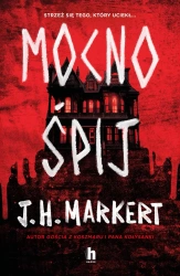 Mocno śpij - J.H. Markert