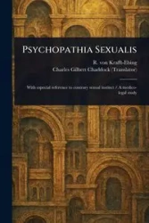 Psychopathia Sexualis - von Krafft-Ebing R. (Richard)