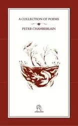 A Collection of Poems - Peter Chamberlain