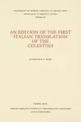 An Edition of the First Italian Translation of the Celestina - Kathleen V. Kish