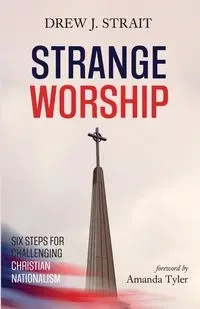 Strange Worship - Drew J. Strait
