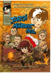 Wojenna Odyseja.. T.11 Targi mińskie 1942 r. - Tomasz Michał Hubert Łabuszewski Konarski Ronek