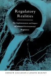 Regulatory Realities - Andrew Gouldson