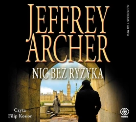 Nic bez ryzyka. Audiobook - Jeffrey Archer, Danuta Sękalska-Wojtowicz, Filip