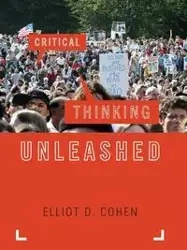 Critical Thinking Unleashed - Elliot D. Cohen