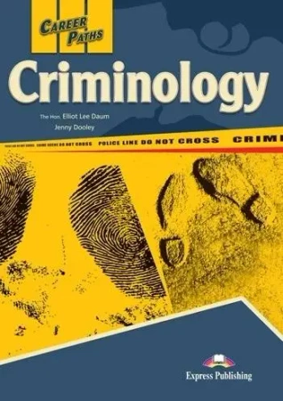 Career Paths. Criminology SB + DigiBook - The Hon, Elliot Lee Daum, Jenny Dooley
