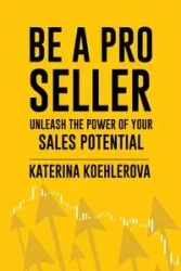 Be a Pro Seller - Koehlerova Katerina