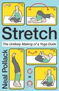 Stretch - Neal Pollack