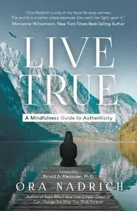 Live True - Ora Nadrich