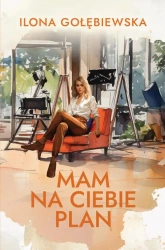 eBook Mam na ciebie plan - Ilona Gołębiewska epub