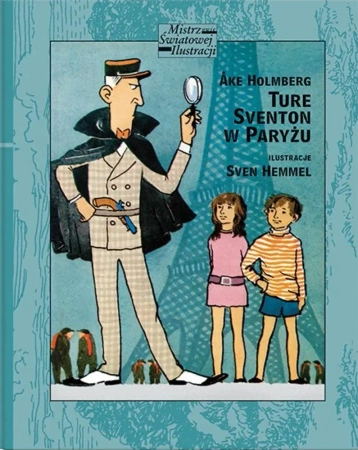 Ture Sventon w Paryżu - Ake Holmberg, Sven Hemmel