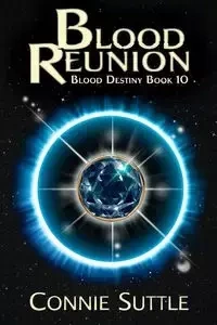 Blood Reunion - Connie Suttle