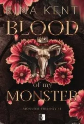 Blood of My Monster - Rina Kent