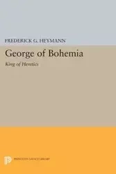 George of Bohemia - Frederick Heymann Gotthold