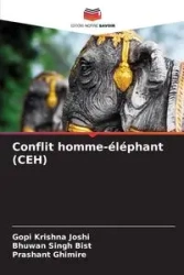 Conflit homme-éléphant (CEH) - Krishna Joshi Gopi