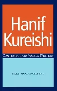 Hanif Kureishi - Bart Moore-Gilbert