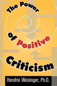 The Power of Positive Criticism - WEISINGER Hendrie