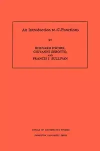 An Introduction to G-Functions - Bernard Dwork