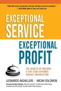 Exceptional Service, Exceptional Profit - Leonardo Inghilleri