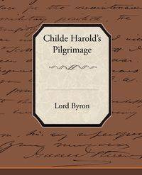 Childe Harold's Pilgrimage - Byron Lord