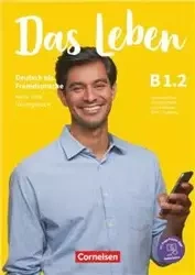 Das Leben in Teilbanden: Kurs- und Ubungsbuch B1.2