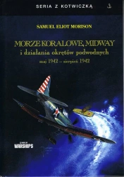 Morze Koralowe, Midway i działania okrętów...w.2 - Samuel E. Morison