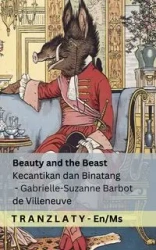 Beauty and the Beast / Kecantikan dan Binatang - Barbot de Villeneuve Gabrielle-Suzanne