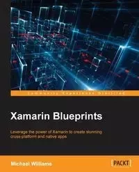Xamarin Blueprints - Williams Michael