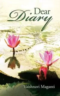 Dear Diary - Maganti Vaishnavi