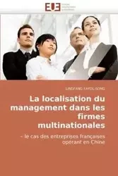 La localisation du management dans les firmes multinationales - FAYOL-SONG-L
