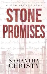Stone Promises - Christy Samantha