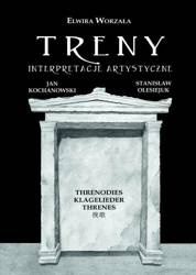 Treny . Inspiracje artystyczne - Elwira Worzała