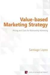 Value-based Marketing Strategy - Santiago Lopez