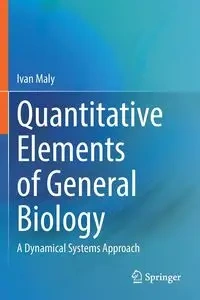 Quantitative Elements of General Biology - Ivan Maly