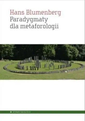 Paradygmaty dla metaforologii - Hans Blumenberg