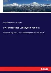 Systematisches Conchylien-Kabinet - Wilhelm Kobelt