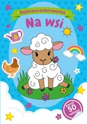 Bajeczna kolorowanka. Na wsi - Natalia Berlik