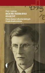 Bicia nie trzeba było ich uczyć - Piotr Lipiński