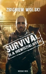 Survival dla niewidzialnych - Zbigniew Wolski